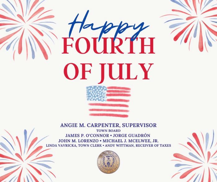 Happy Fourth of July from the Town Board and Supervisor